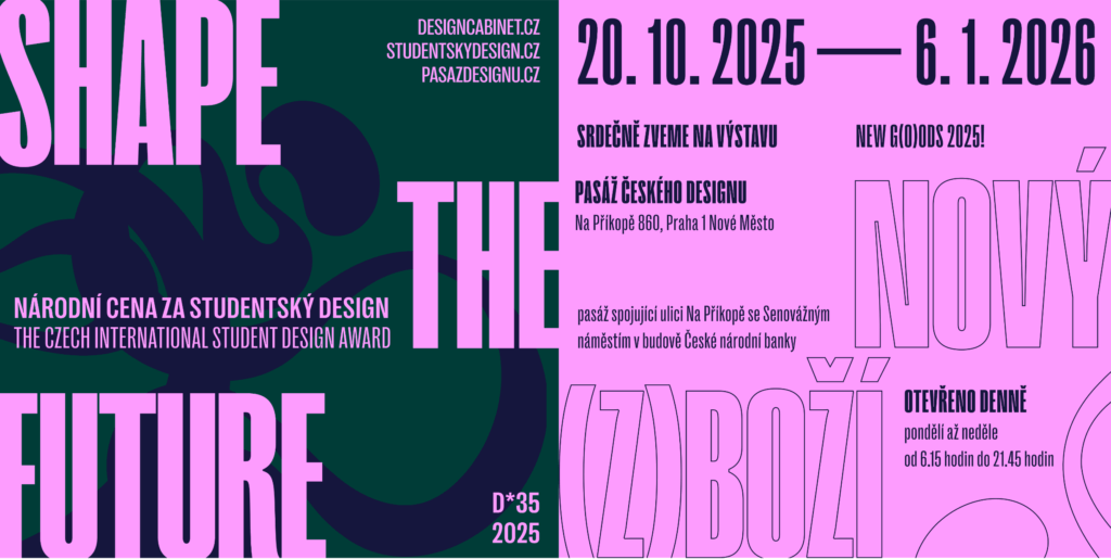 Výstava nominovaných prací Národní ceny za studentský design se letos odehraje v Pasáži českého designu (Na Příkopě 860, 110 00 Nové Město) v datu 20. října 2025 — 6. ledna 2026.